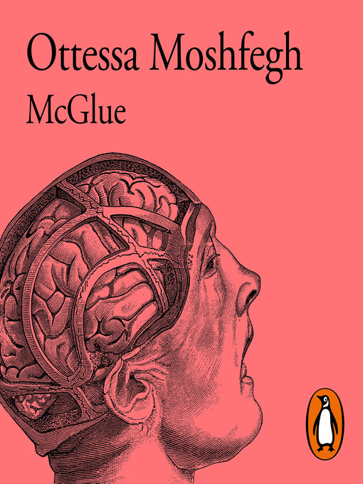 Title details for McGlue by Ottessa Moshfegh - Available